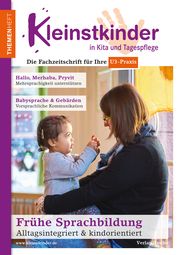Frühe Sprachbildung - Alltagsintegriert & kindorientiert Zimmer, Renate (Professorin)/Heissel, Eva/Hirler, Sabine u a 9783451010897