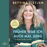 Früher war ich auch mal jung Tietjen, Bettina 9783869525938