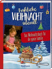 Fröhliche Weihnacht überall Stefan Horst/Elke Junker 9783780664525