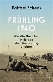 Frühling 1940 Scheck, Raffael 9783455017342