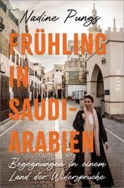 Frühling in Saudi-Arabien Pungs, Nadine 9783890295527