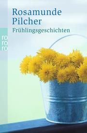 Frühlingsgeschichten Pilcher, Rosamunde 9783499233609
