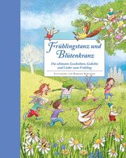 Frühlingstanz und Blütenkranz - Ein Hausbuch für gemeinsame Familienzeit Barbara Korthues 9783219119282