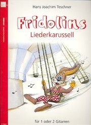 Fridolins Liederkarussell Teschner, Hans J 9790204426003