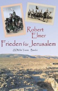 Frieden für Jerusalem Elmer, Robert 9783868270518