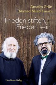 Frieden stiften, Frieden sein Grün, Anselm/Karimi, Ahmad Milad 9783736504912