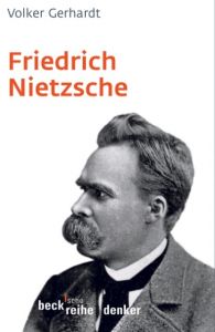 Friedrich Nietzsche Gerhardt, Volker 9783406541230