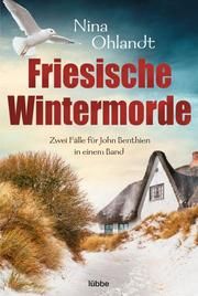 Friesische Wintermorde Ohlandt, Nina 9783404184040
