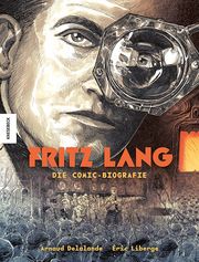 Fritz Lang Delalande, Arnaud/Liberge, Éric 9783957287007