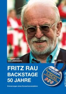 Fritz Rau - Backstage 50 Jahre Rau, Fritz 9783960310051