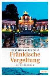 Fränkische Vergeltung Lochmüller, Jacqueline 9783954518111