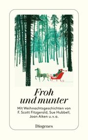 Froh und munter Fitzgerald, F Scott/Hubbell, Sue/Aiken, Joan u a 9783257246056