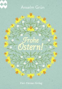Frohe Ostern! Grün, Anselm 9783736500570