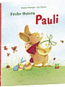 Frohe Ostern Pauli Weninger, Brigitte 9783314102226
