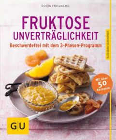 Fruktose-Unverträglichkeit Fritzsche, Doris 9783833858130