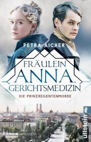 Fräulein Anna, Gerichtsmedizin Aicher, Petra 9783548064000
