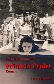 Fräulein Prolet Naumann, Cornelia 9783868413120