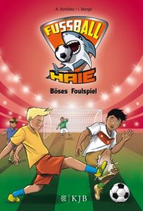 Fußball-Haie - Böses Foulspiel Schlüter, Andreas/Margil, Irene 9783737340304