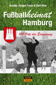 Fußballheimat Hamburg Trede, Broder-Jürgen/Klee, Ralf 9783964230386