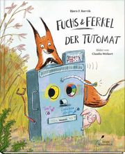 Fuchs & Ferkel - Der Tutomat Rørvik, Bjørn F 9783954702930