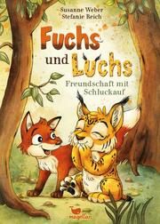 Fuchs und Luchs - Freundschaft mit Schluckauf Weber, Susanne 9783734828706