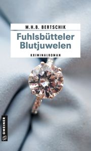 Fuhlsbütteler Blutjuwelen Bertschik, M H B 9783839201350