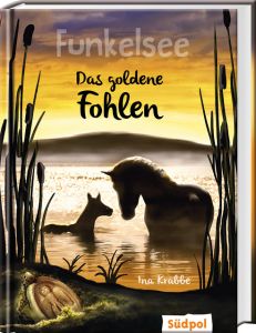 Funkelsee - Das goldene Fohlen Krabbe, Ina 9783943086799