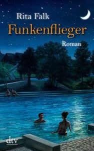 Funkenflieger Falk, Rita 9783423216135