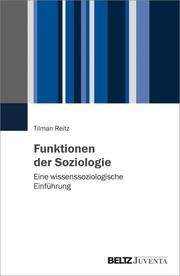 Funktionen der Soziologie Reitz, Tilman 9783779938316