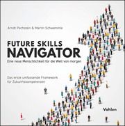 Future Skills Navigator Pechstein, Arndt/Schwemmle, Martin 9783800670833