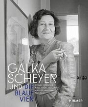 Galka Scheyer und die Blaue Vier Peter Joch/Bianca Strauß 9783777443324