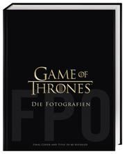 Game of Thrones - Die Fotografien Kogge, Michael/Sloan, Helen 9783831038770