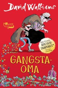 Gangsta-Oma Walliams, David 9783499217401