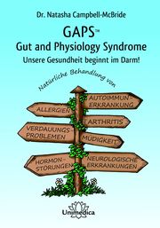 GAPS - Gut and Physiology Syndrome Campbell-McBride, Natasha (Dr.) 9783962572914
