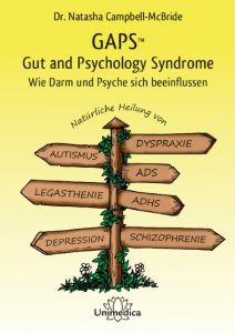GAPS - Gut and Psychology Syndrome Campbell-McBride, Natasha 9783944125480