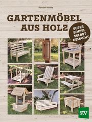 Gartenmöbel aus Holz Maxey, Randall 9783702020606