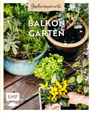 Gartenmomente: Balkongarten Buchczik, Nadja/Appel, Silvia/Lassner, Julia u a 9783745919172