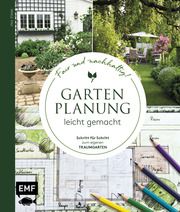 Gartenplanung leicht gemacht - Fair und nachhaltig! Timm, Ina 9783745903041