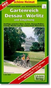 Gartenreich Dessau-Wörlitz und Umgebung  9783895910418