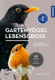 Gartenvögel lebensgroß Strauß, Daniela 9783440178614