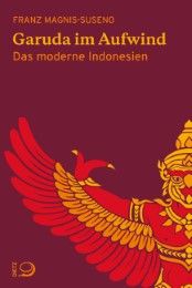 Garuda im Aufwind Magnis-Suseno, Franz 9783801204648