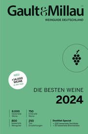 Gault & Millau Weinguide Deutschland 2024 - Die besten Weine  9783745920413