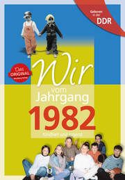 Geboren in der DDR - Wir vom Jahrgang 1982 - Kindheit und Jugend Karich, Julia 9783831331826