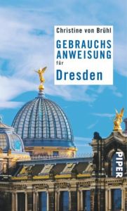 Gebrauchsanweisung für Dresden Brühl, Christine von 9783492276238