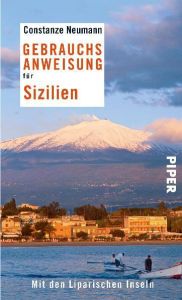 Gebrauchsanweisung für Sizilien Neumann, Constanze 9783492276030