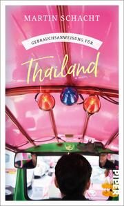 Gebrauchsanweisung für Thailand Schacht, Martin 9783492277860