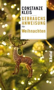 Gebrauchsanweisung für Weihnachten Kleis, Constanze 9783492276979