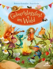 Geburtstagsfest im Wald Gründler, Béatrice 9783038930860