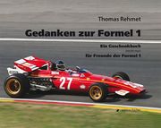 Gedanken zur Formel 1 Rehmet, Thomas 9783864556593