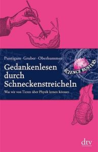 Gedankenlesen durch Schneckenstreicheln Oberhummer, Heinz/Busters, Science/Gruber, Werner u a 9783423348256